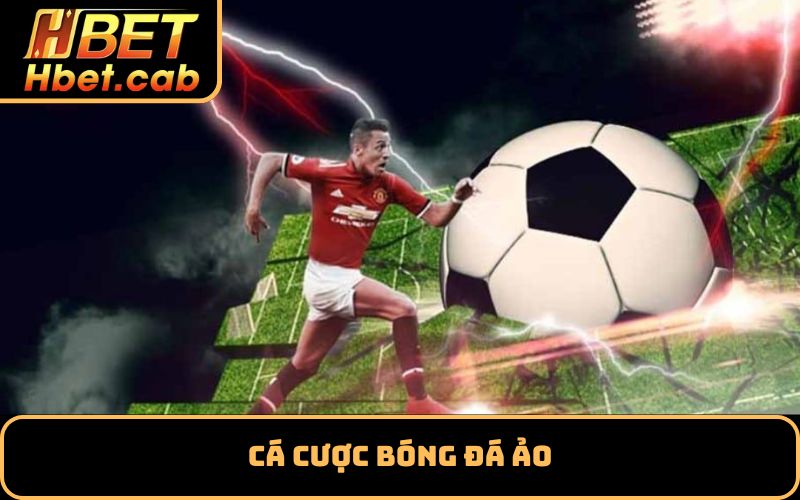 Cá cược bóng đá ảo