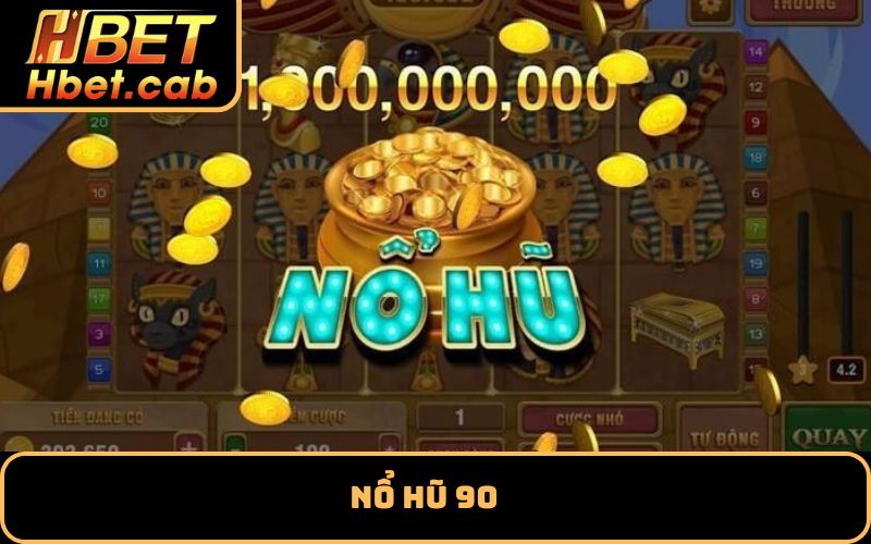 nổ hũ 90